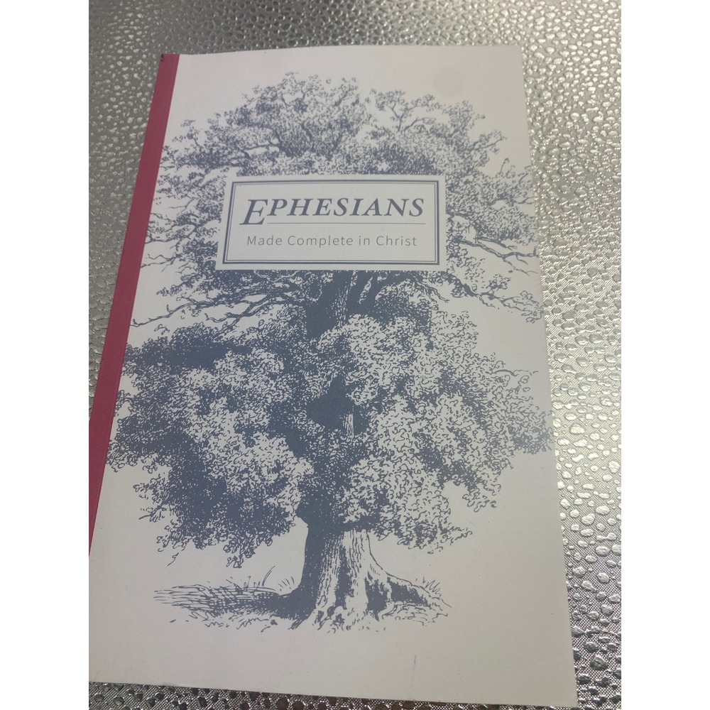 Ephesians Made Complete in Christ Bible Study Workbook Paperback‎ Journal